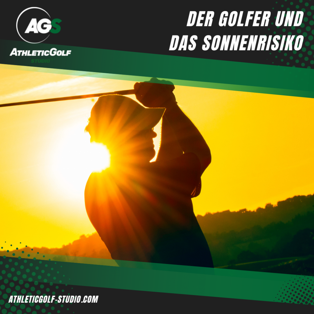 Der Golfer und das Sonnenrisiko